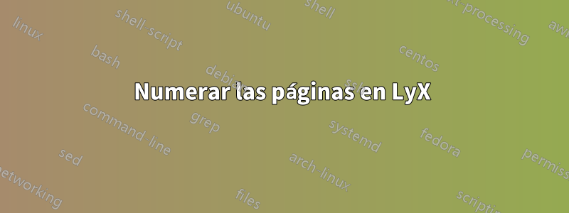 Numerar las páginas en LyX