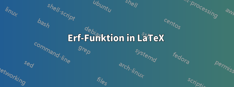 Erf-Funktion in LaTeX