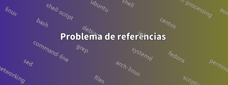 Problema de referências