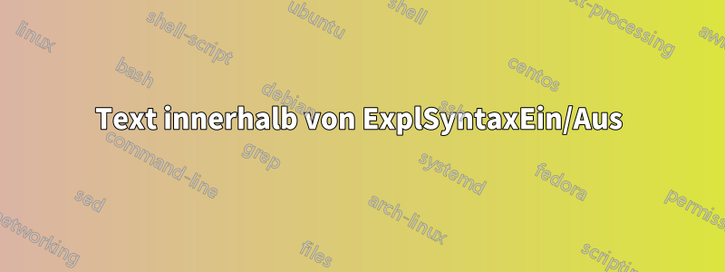 Text innerhalb von ExplSyntaxEin/Aus