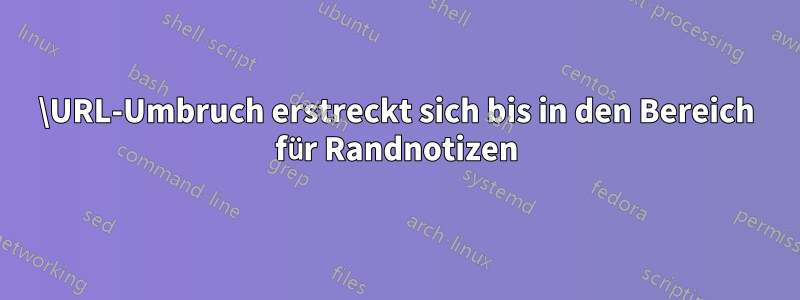 \URL-Umbruch erstreckt sich bis in den Bereich für Randnotizen