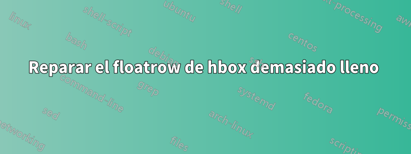 Reparar el floatrow de hbox demasiado lleno