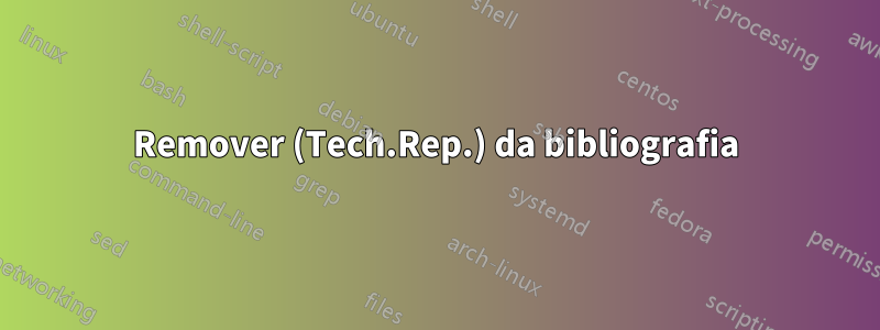 Remover (Tech.Rep.) da bibliografia