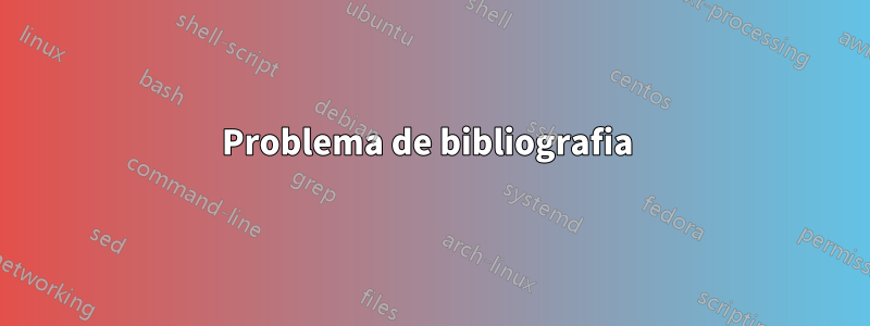 Problema de bibliografia