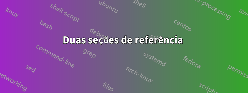Duas seções de referência