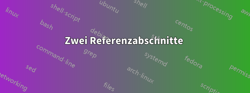 Zwei Referenzabschnitte