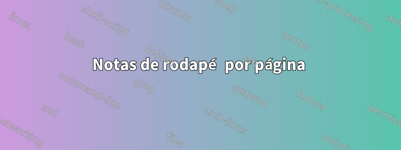 Notas de rodapé por página