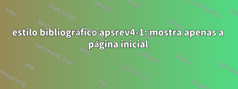 estilo bibliográfico apsrev4-1: mostra apenas a página inicial