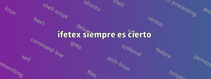 ifetex siempre es cierto