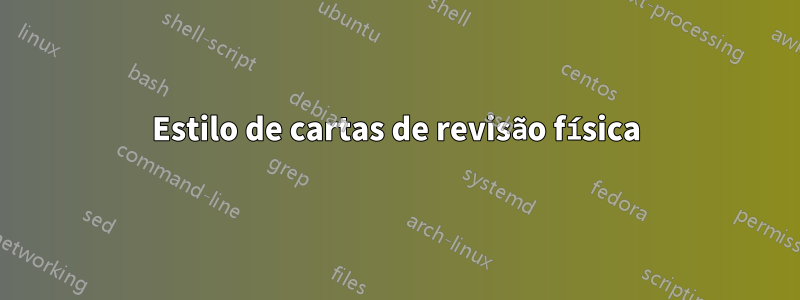 Estilo de cartas de revisão física