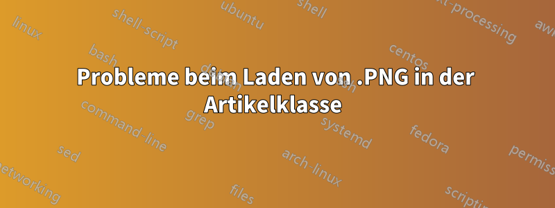 Probleme beim Laden von .PNG in der Artikelklasse 