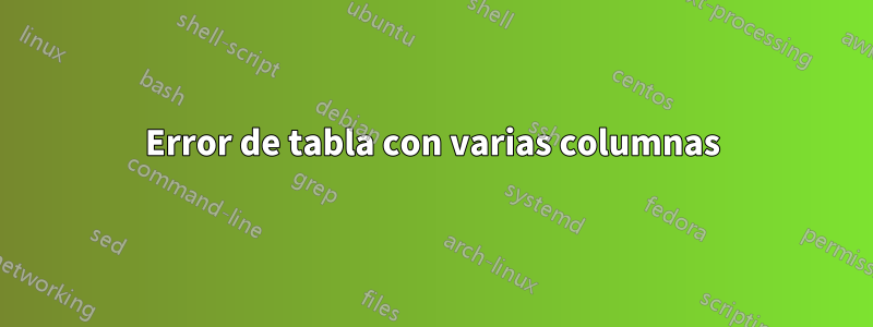 Error de tabla con varias columnas