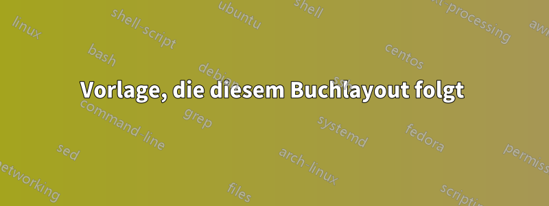 Vorlage, die diesem Buchlayout folgt