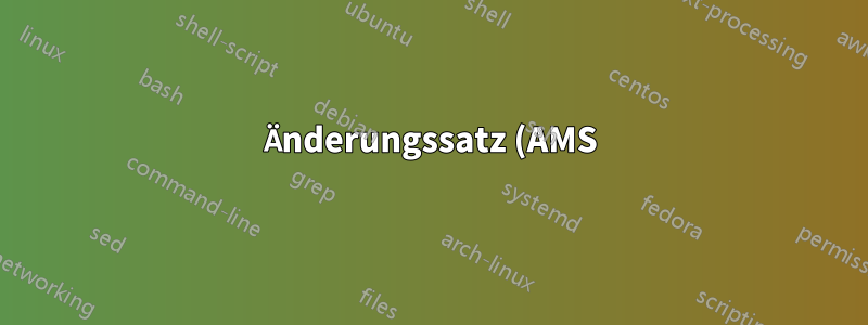 Änderungssatz (AMS) in Lyx