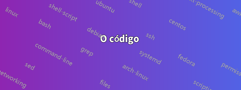 O código