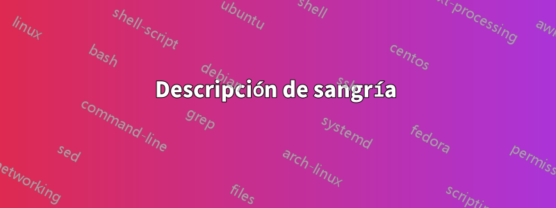 Descripción de sangría