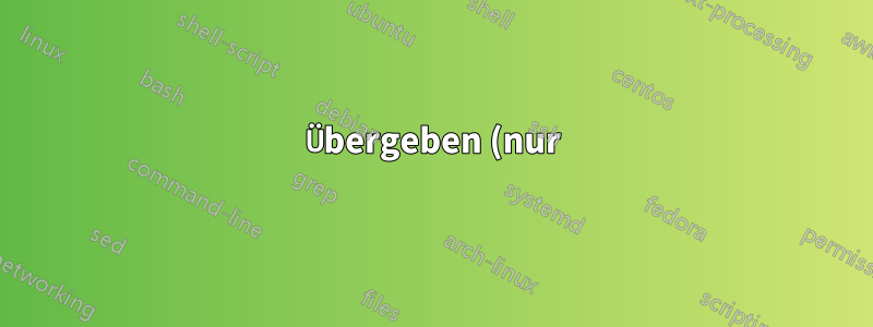 Übergeben (nur) anderer Optionen bei Verwendung von pgfopts