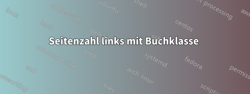 Seitenzahl links mit Buchklasse