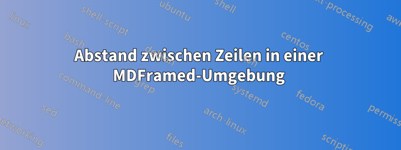 Abstand zwischen Zeilen in einer MDFramed-Umgebung