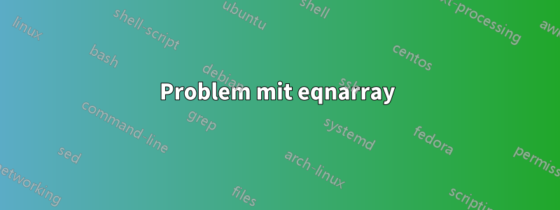 Problem mit eqnarray