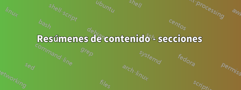 Resúmenes de contenido - secciones