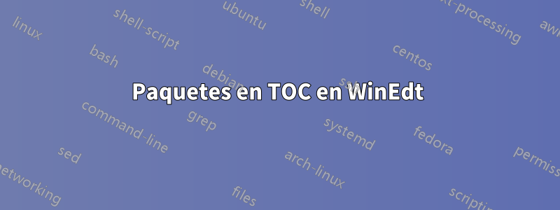 Paquetes en TOC en WinEdt