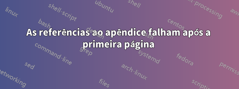 As referências ao apêndice falham após a primeira página