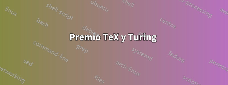 Premio TeX y Turing