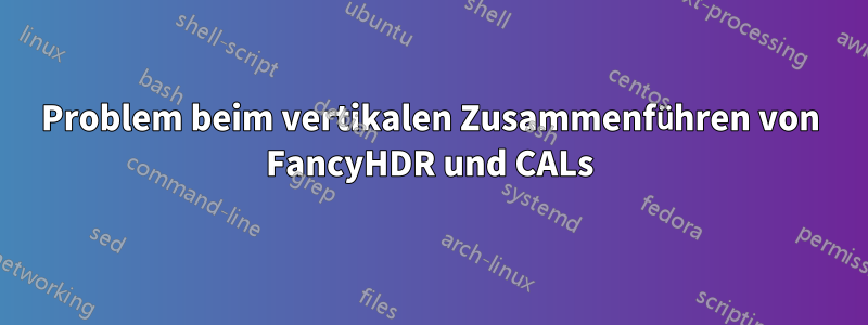 Problem beim vertikalen Zusammenführen von FancyHDR und CALs