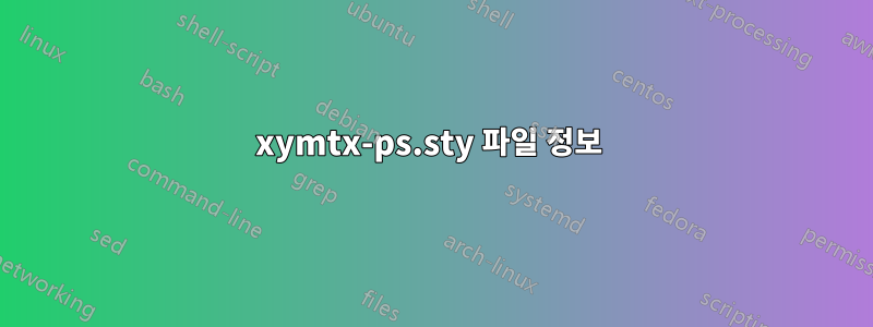 xymtx-ps.sty 파일 정보 