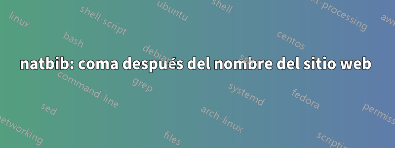 natbib: coma después del nombre del sitio web