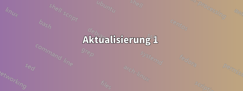 Aktualisierung 1