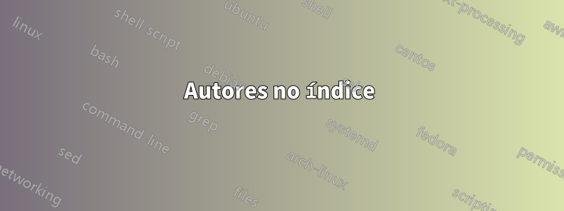 Autores no índice