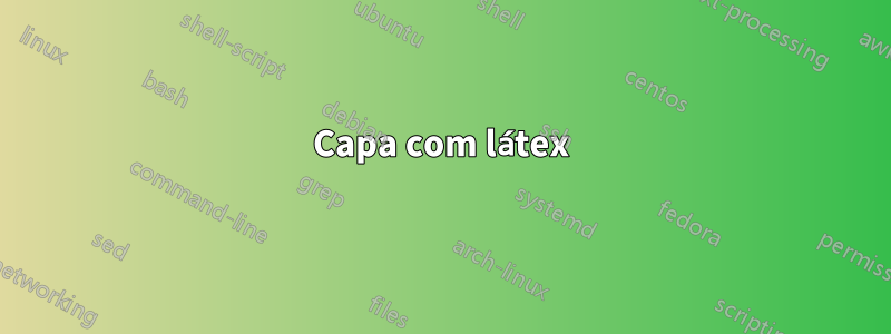 Capa com látex