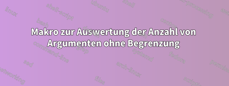 Makro zur Auswertung der Anzahl von Argumenten ohne Begrenzung
