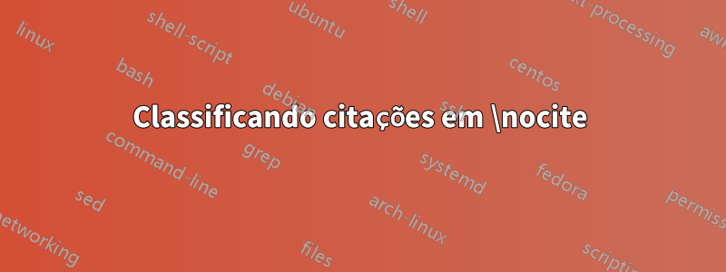 Classificando citações em \nocite