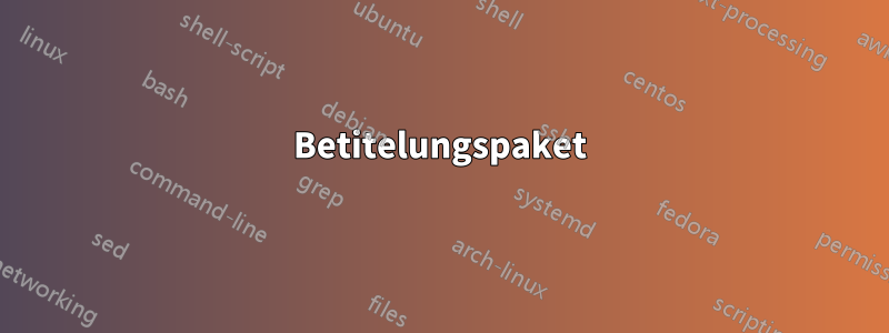 Betitelungspaket