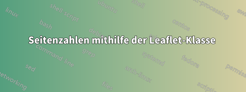 Seitenzahlen mithilfe der Leaflet-Klasse