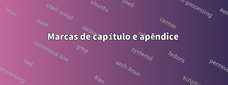 Marcas de capítulo e apêndice