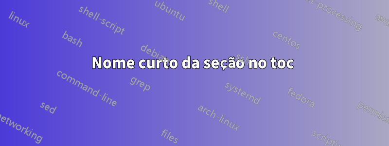 Nome curto da seção no toc