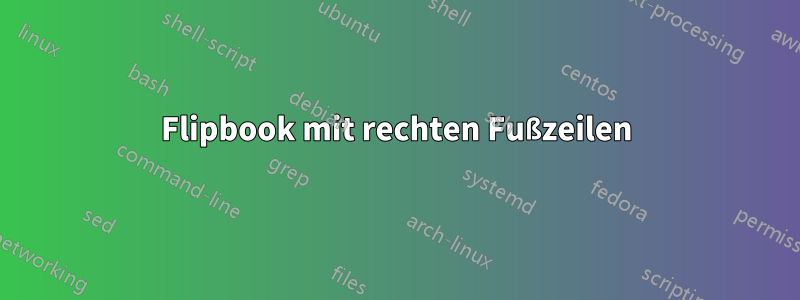 Flipbook mit rechten Fußzeilen