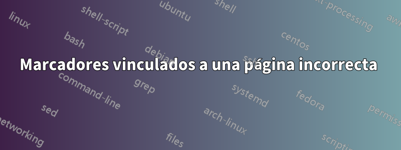 Marcadores vinculados a una página incorrecta