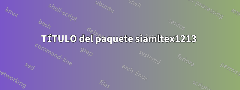 TÍTULO del paquete siamltex1213