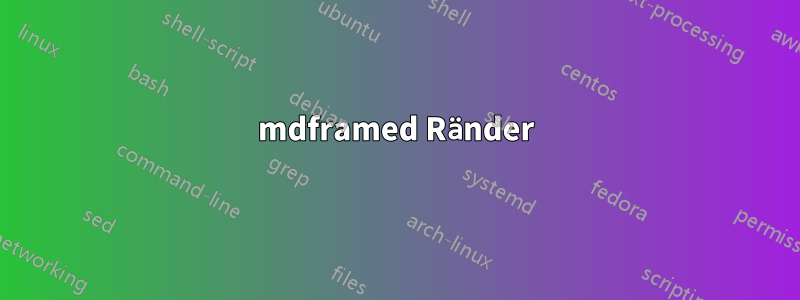 mdframed Ränder