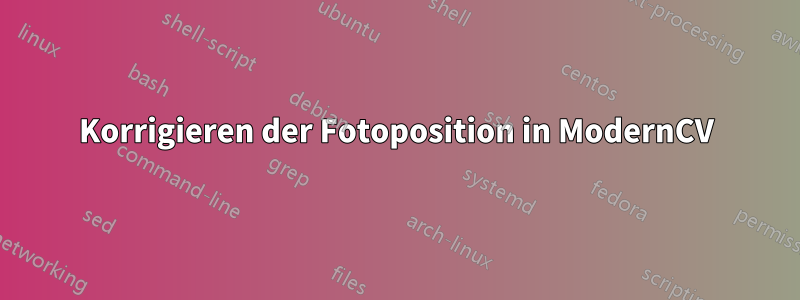 Korrigieren der Fotoposition in ModernCV