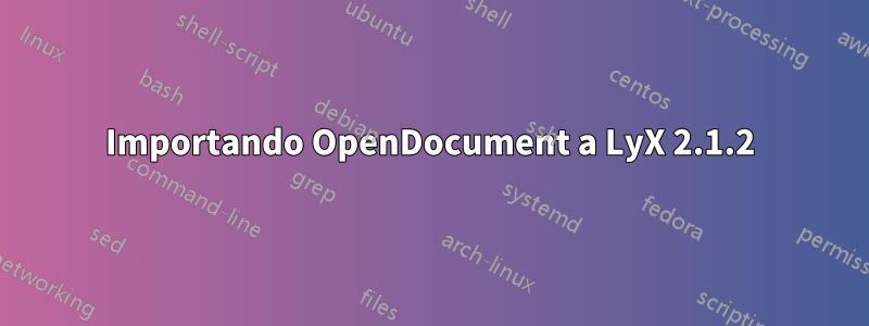 Importando OpenDocument a LyX 2.1.2