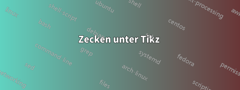 Zecken unter Tikz