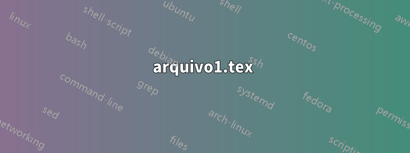 arquivo1.tex