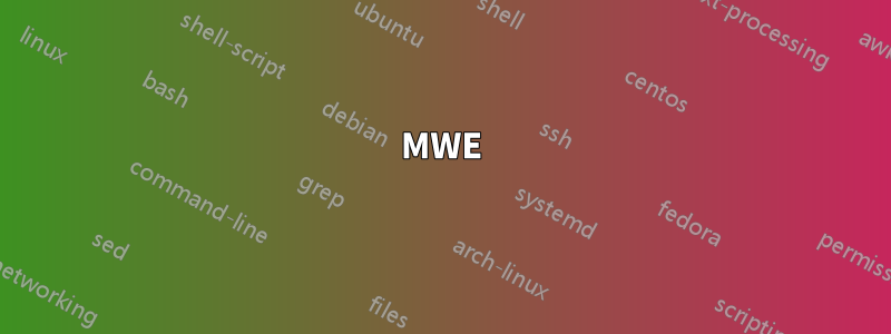 MWE