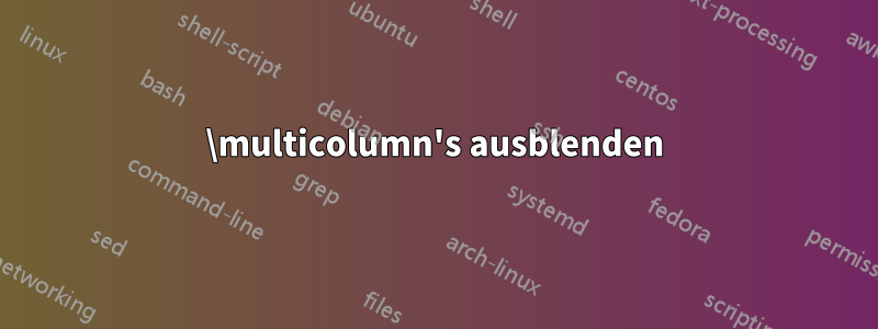 \multicolumn's ausblenden